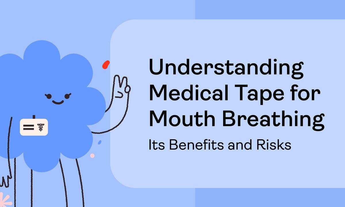 Understanding Medical Tape for Mouth Breathing: Its Benefits and Risks