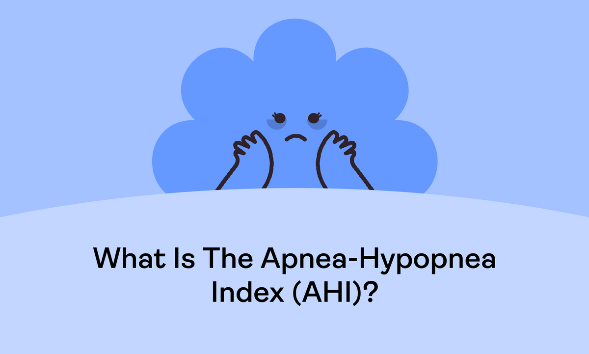 What Is the Apnea-Hypopnea Index (AHI)?
