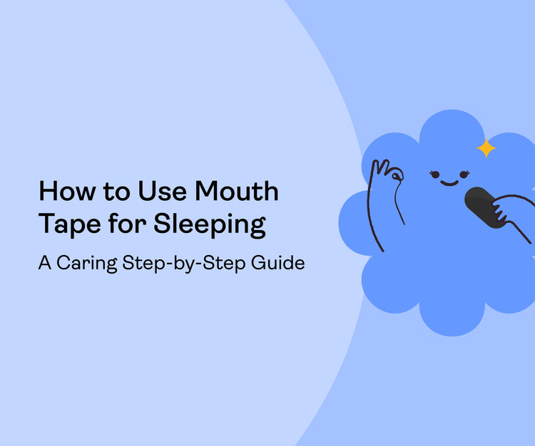 How to Use Mouth Tape for Sleeping: A Caring Step-by-Step Guide